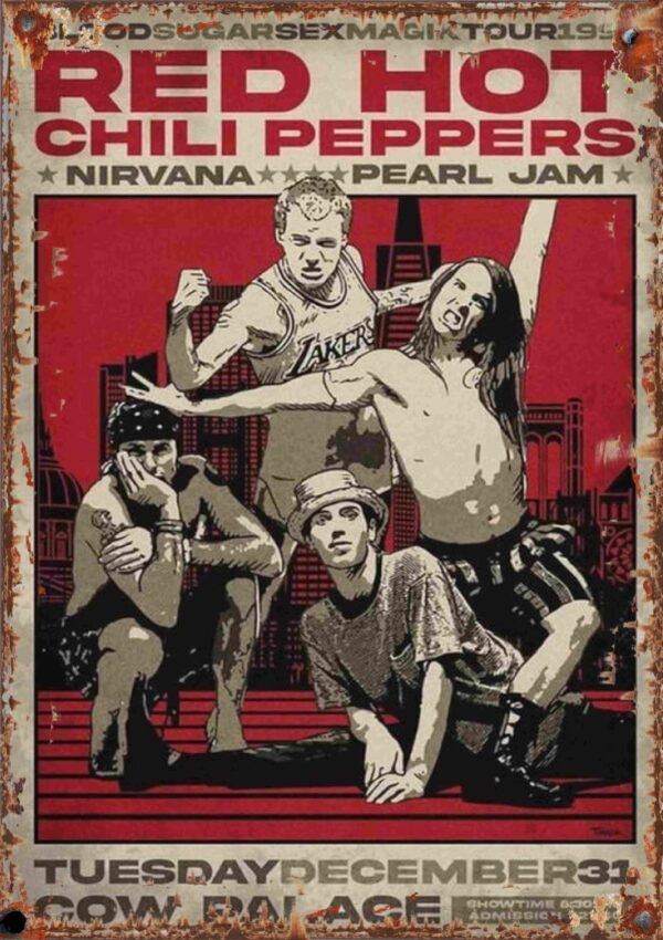 Red Hot Chili Pearl Jam Poster A2 Indoor Outdoor Metal Sign